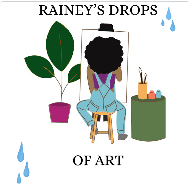 Raineys Drops Of Art